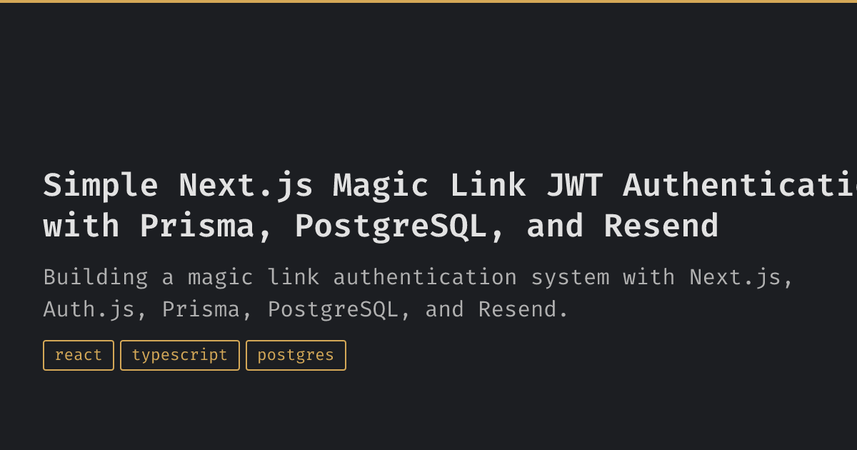 Simple Next.js Magic Link JWT Authentication with Prisma, PostgreSQL ...